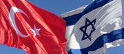 ترکیه دست به دامان اسرائیل می شود