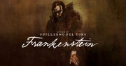 نقد فیلم فرانکنشتاین ۲۰۲۵ Frankenstein